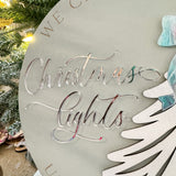 Christmas Lights Until January - 12" Round Sign