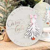 Christmas Lights Until January - 12" Round Sign