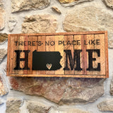 "There's no Place Like Home" Salvaged Wood Sign