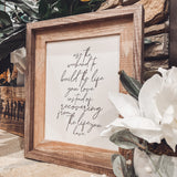 "Build the Life You Love" Framed Engraved Quote