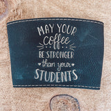Leather Engraved Coffee Sleeve