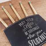 The Write Stuff: Pencils for Teachers!
