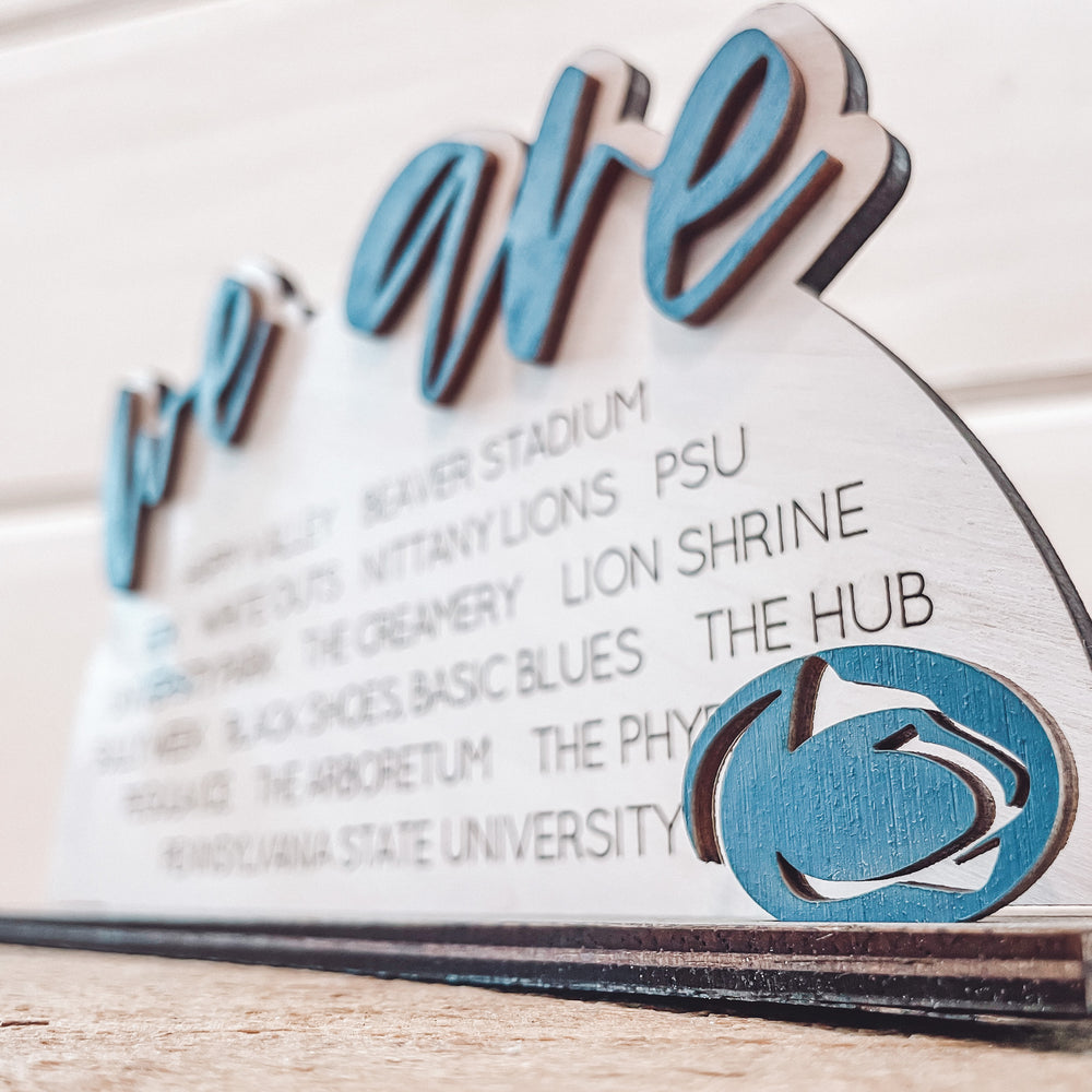 "We Are" Penn State Desk/Shelf Sitter
