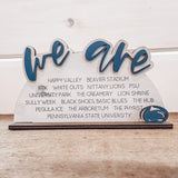"We Are" Penn State Desk/Shelf Sitter